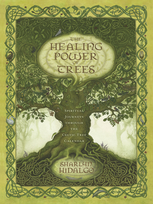 Title details for The Healing Power of Trees by Sharlyn Hidalgo - Available